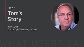 Oticon Opn™ hearing aid user – Tom L.